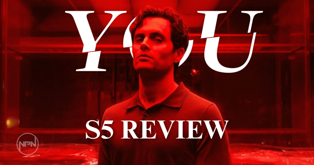 You Season 5 featuring Penn Badgley as Joe Goldberg