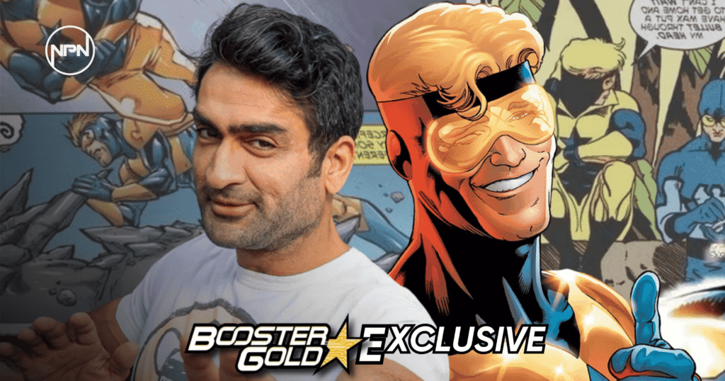 Kumail Nanjiani smiling at the camera. Booster Gold art is the right.