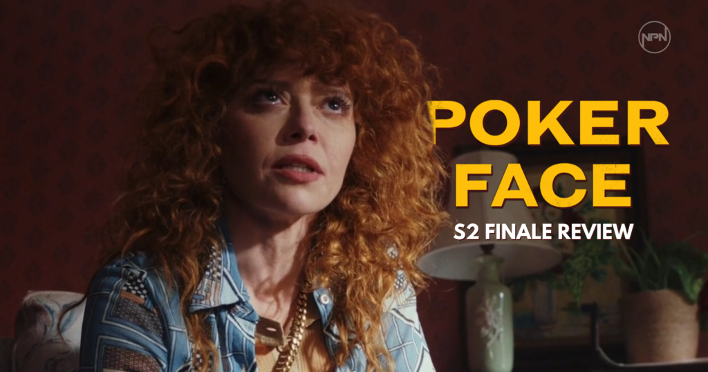 Poker Face season 2 finale still featuring Natasha Lyonne