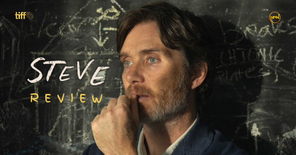 Cillian Murphy in front of a chalkboard looking pensive. Text reads "Steve Review"