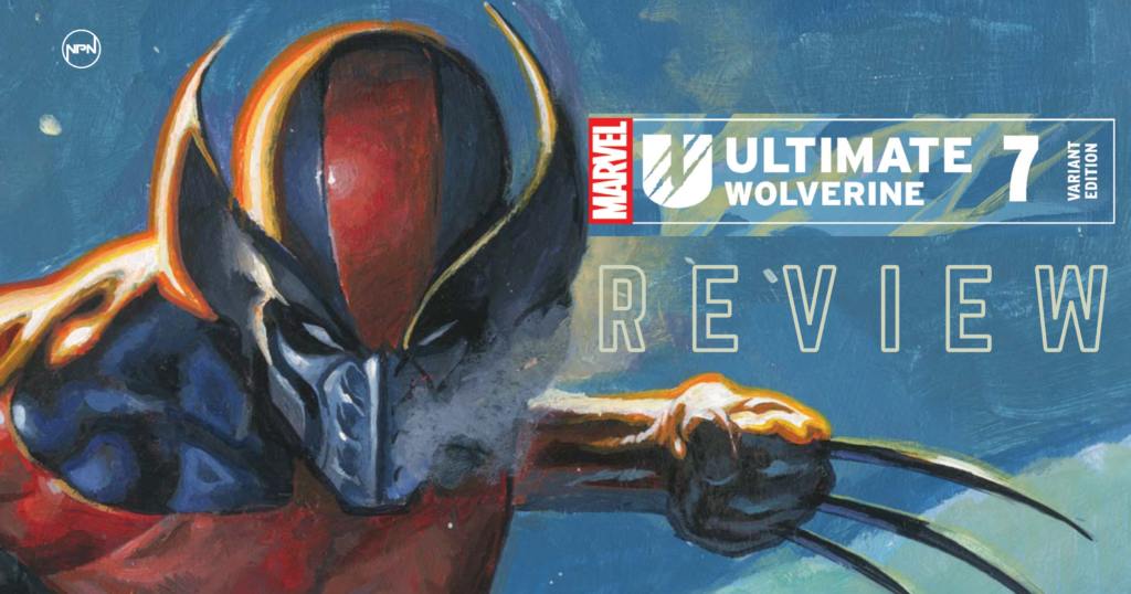 Wolverine with claws extended. Text reads "Ultimate Wolverine 7 Review"