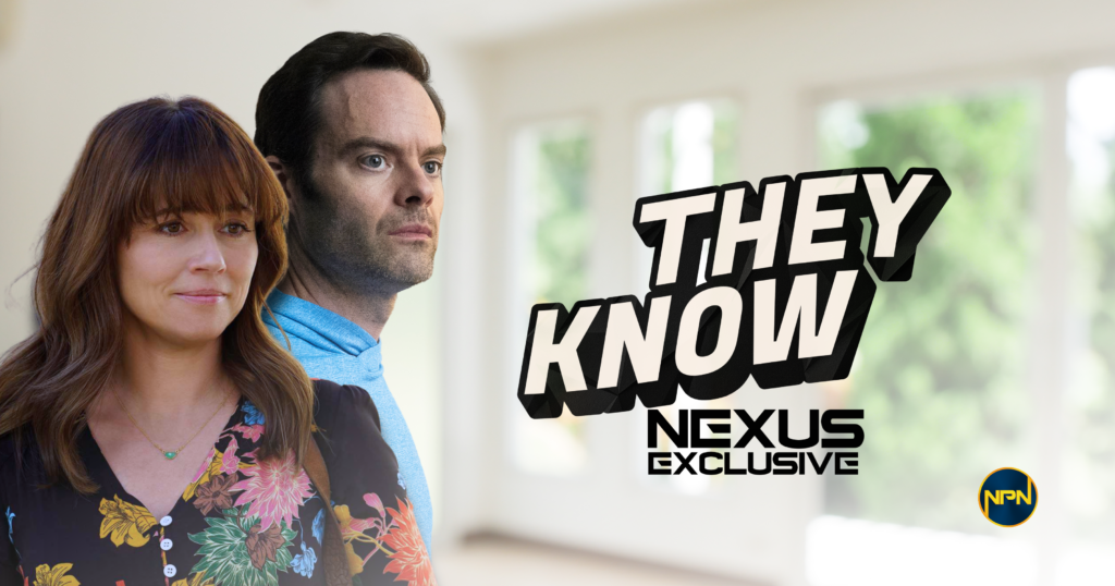 Linda Cardellini and Bill Hader. The text reads They Know Nexus Exclusive